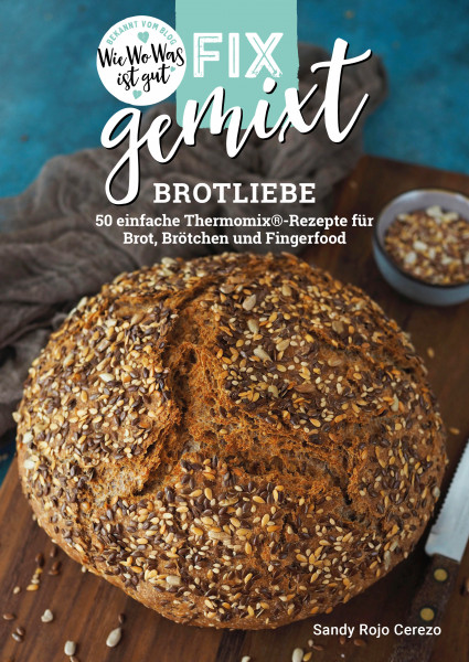 Fix gemixt - Brotliebe Wiewowasistgut